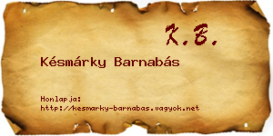 Késmárky Barnabás névjegykártya